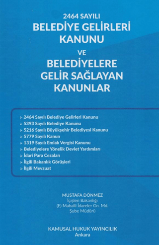 2464 Sayılı Belediye Gelirleri Kanunu Ve Belediyelere Gelir Sağlayan K