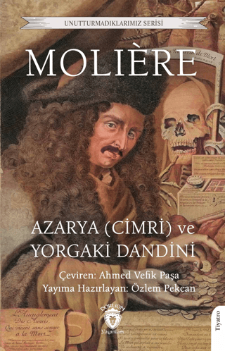 Azarya (Cimri) Ve Yorgaki Dandini Unutturmadıklarımız Serisi Moliere