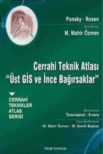 Cerrahi Teknik Atlası Üst Gis Ve İnce Bağırsaklar Mahir Özmen