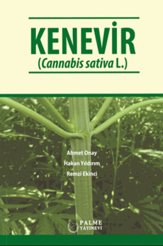 Kenevir (Cannabis sativa L.) Ahmet Onay