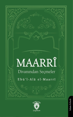 Maarri Divanından Seçmeler Ebü’L-Alâ El-Maarrî