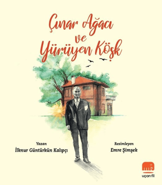 Çınar Ağacı ve Yürüyen Köşk İlknur Güntürkün Kalıpçı