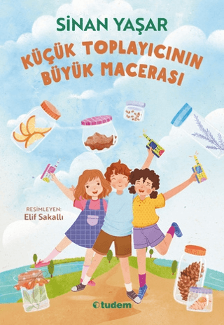 Küçük Toplayıcının Büyük Macerası Sinan Yaşar