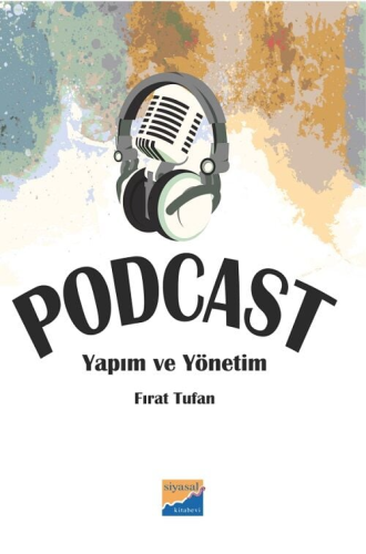 Podcast Yapım ve Yönetim Ekrem Berkay Ersöz