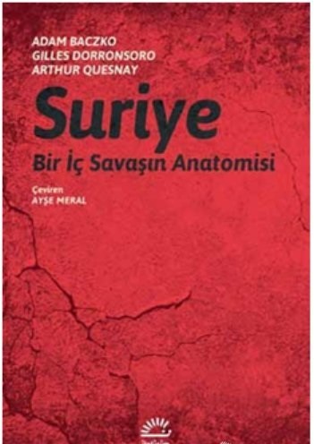 Suriye Bir İç Savaşın Anatomisi Adam Baczko