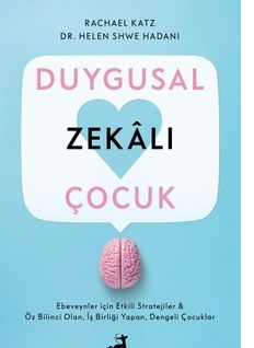 Duygusal Zekalı Çocuk Helen Shwe Hadani