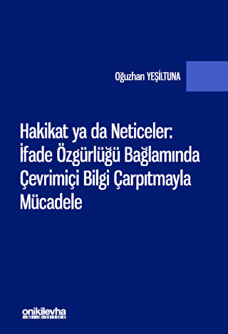 Hakikat ya da Neticeler Oğuzhan Yeşiltuna