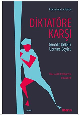 Diktatöre Karşı Etienne De La Boétie