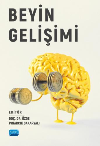 Beyin Gelişimi Özge Pınarcık Sakaryalı