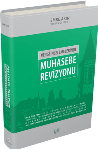 Vergi İncelemelerinde Muhasebe Revizyon Emre Akın