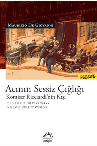 Acının Sessiz Çığlığı Maurizio De Giovanni