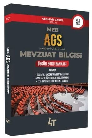 4T Yayınları MEB AGS Mevzuat Bilgisi Özgün Soru Bankası Abdullah Başol