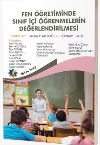 Fen Öğretiminde Sınıf İçi Öğrenmelerin Değerlendirilmesi Büşra Bakioğl