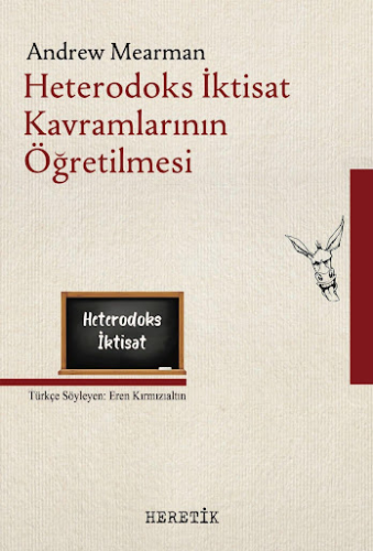 Heterodoks İktisat Kavramlarının Öğretilmesi Anrdew Mearman