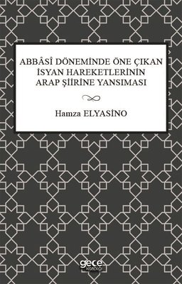 Abbasi Döneminde Öne Çıkan İsyan Hareketlerinin Arap Şiirine Yansıma H