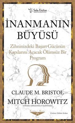 İnanmanın Büyüsü Claude M. Bristol