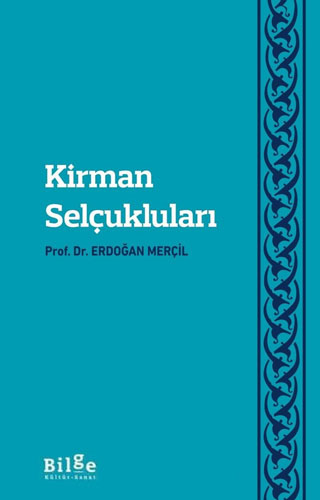 Kirman Selçukluları Erdoğan Merçil