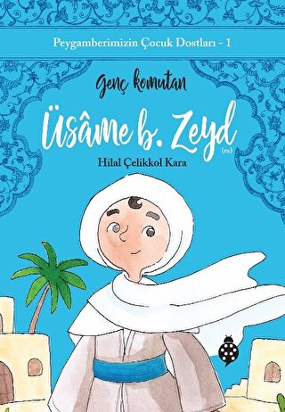 Üsame B. Zeyd - Genç Komutan Hilal Çelikkol Kara