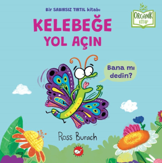 Kelebeğe Yol Açın Ross Burach