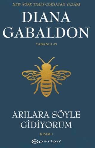 Arılara Söyle Gidiyorum (Kısım 1) Yabancı Diana Gabaldon