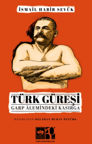 Türk Güreşi İsmail Habib Sevük