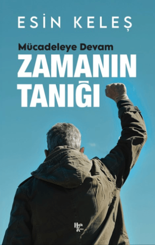 Zamanın Tanığı Esin Keleş