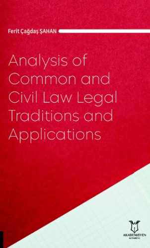 Analysis of Common and Civil Law Legal Traditions and Applications Fer