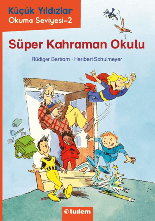 Süper Kahraman Okulu Rüdiger Bertram