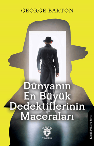 Dünyanın En Büyük Dedektiflerinin Maceraları George Barton