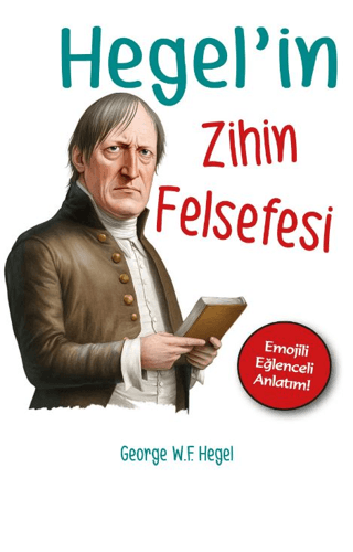 Hegel'in Zihin Felsefesi Georg Wilhelm Friedrich Hegel