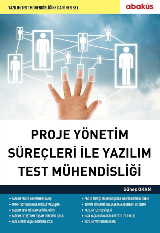 Proje Yönetim Süreçleri ile Yazılım Test Mühendisliği Güneş Okan