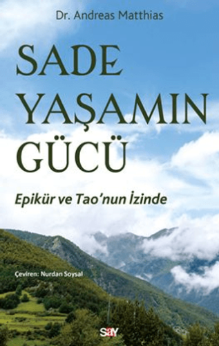 Sade Yaşamın Gücü Andreas Matthias