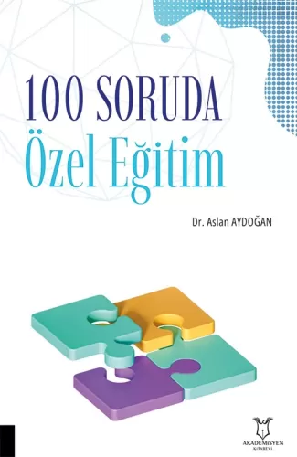 100 Soruda Özel Eğitim Aslan Aydoğan