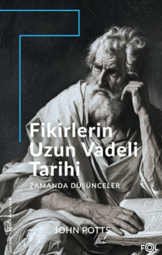 Fikirlerin Uzun Vadeli Tarihi John Potts