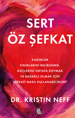 Sert Öz Şefkat Kristin Neff