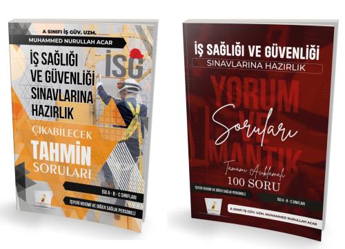 İş Sağlığı ve Güvenliği İSG Çıkabilecek Tahmin Soruları ve İSG Yorum v