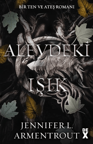 Alevdeki Işık Jennifer L. Armentrout