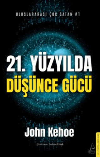 21. Yüzyılda Düşünce Gücü John Kehoe