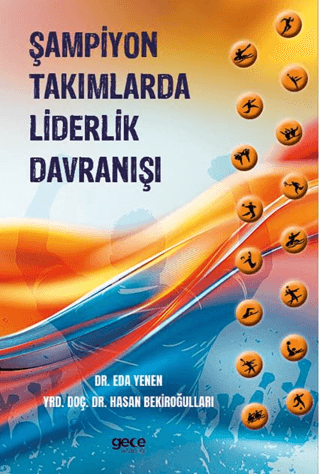 Şampiyon Takımlarda Liderlik Davranışı Eda Yenen