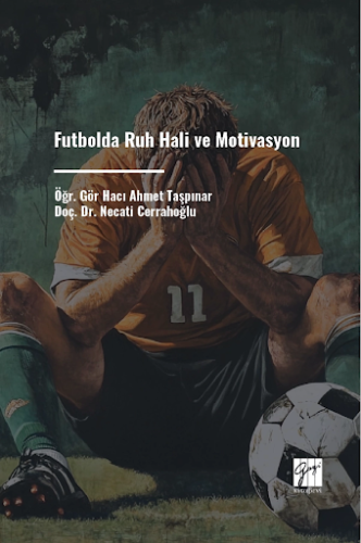 Futbolda Ruh Hali Ve Motivasyon Necati Cerrahoğlu