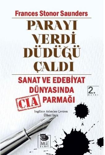 Parayı Verdi Düdüğü Çaldı Frances Stonor Saunders