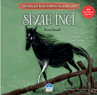 Çocuklar İçin Dünya Klasikleri – Siyah İnci Anna Sewell