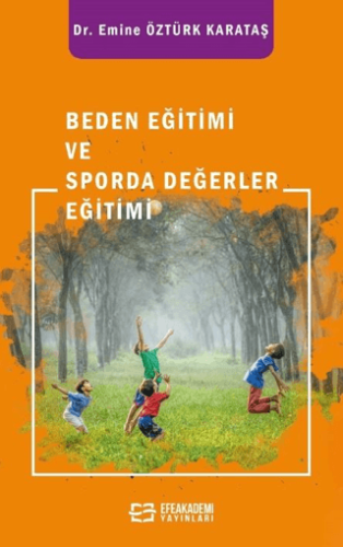 Beden Eğitimi ve Sporda Değerler Eğitimi Emine Öztürk Karataş