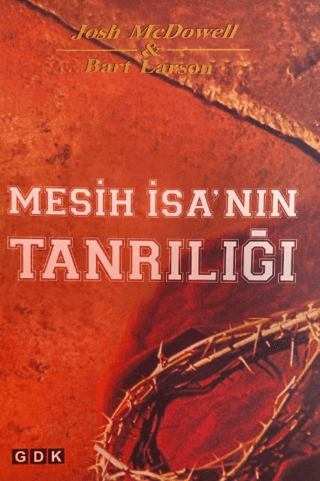 Mesih İsa'nın Tanrılığı Josh McDowell