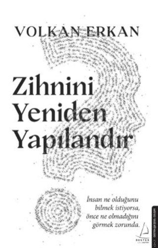 Zihnini Yeniden Yapılandır Volkan Erkan