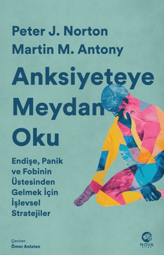 Anksiyeteye Meydan Oku Peter J. Norton