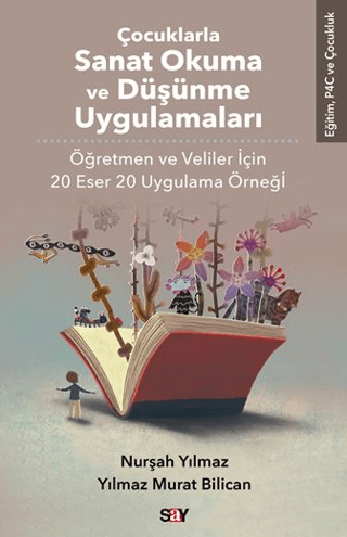 Çocuklarla Sanat Okuma ve Düşünme Uygulamaları Nurşah Yılmaz