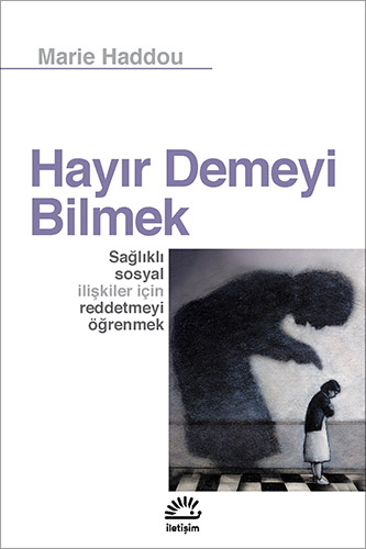 Hayır Demeyi Bilmek Marie Haddou