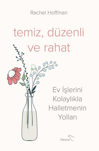 Temiz, Düzenli ve Rahat Rachel Hoffman