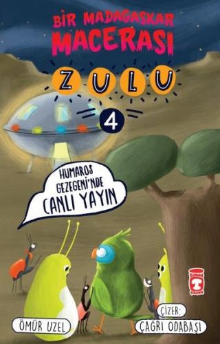 Humaros Gezegeninde Canlı Yayın - Zulu ve Bir Madagaskar Macerası 4 Öm